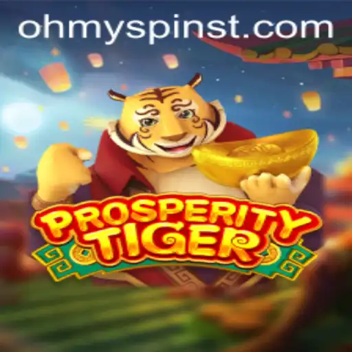 Exploring the Exciting World of ProsperityTiger in ohmyspins